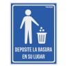 Letrero Señalización "Deposite la Basura en su Lugar"